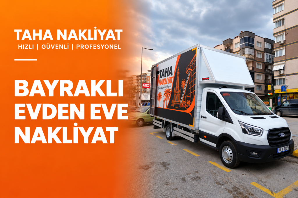 Taha Nakliyat kapalı kasa nakliye aracı ile Bayraklı evden eve nakliyat hizmeti